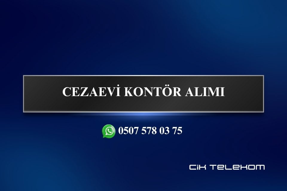 Cezaevi Kontör Alımı