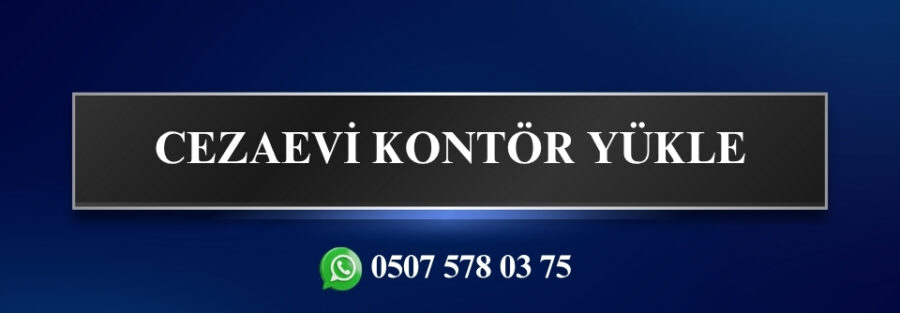 Cezaevi Kontör Yükle