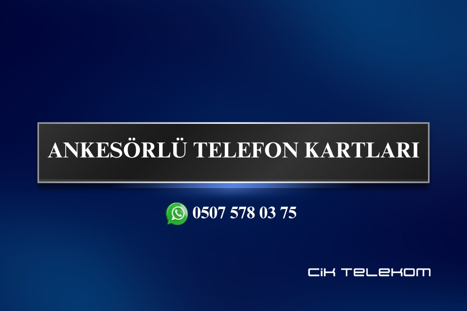 Ankesörlü Telefon Kartları