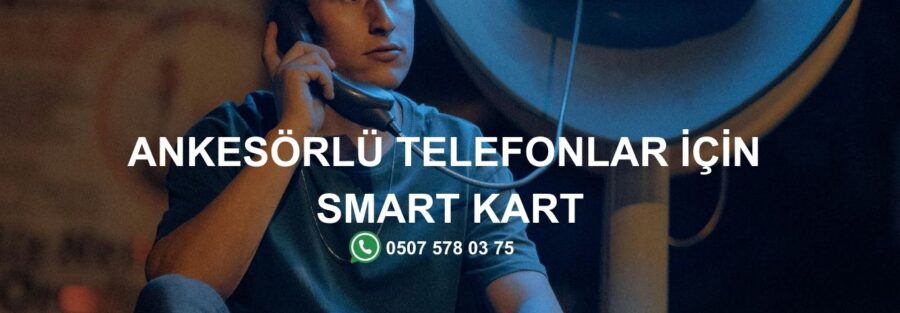 Ankesörlü Telefonlar için Smart Kart