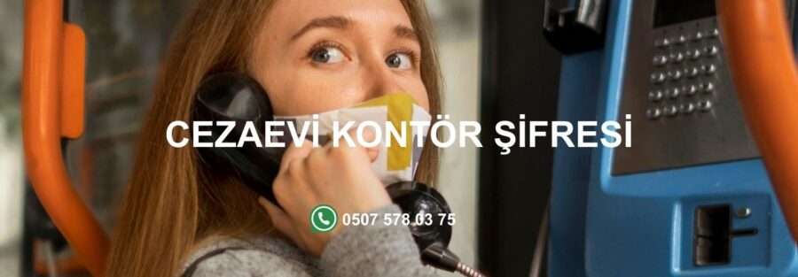 Cezaevi Kontör Şifresi