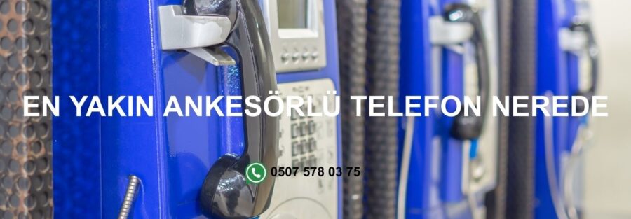 En Yakın Ankesörlü Telefon Nerede