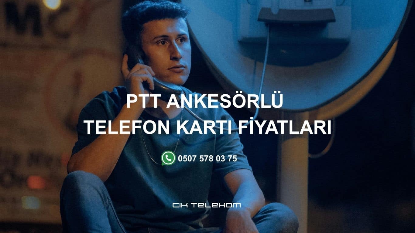 PTT Ankesörlü Telefon Kartı Fiyatları