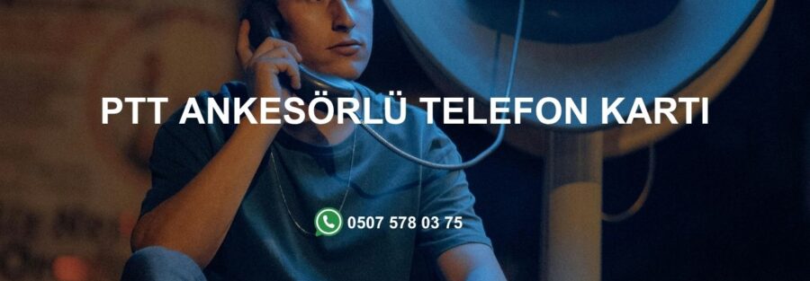 ptt ankesörlü telefon kartı