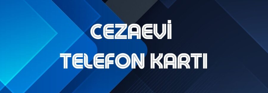 Cezaevi Telefon Kartı